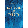 Contours of the City - Hardcover