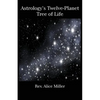 Astrology's Twelve-Planet Tree of Life - Paperback
