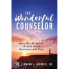 The Wonderful Counselor: Helping Those Who Assist God in Caring for the Spiritual Lives of His People - Paperback