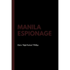 Manila Espionage - Paperback