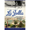 Historic Tales of La Jolla - Paperback