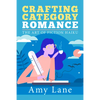 Crafting Category Romance: The Art of Fiction Haiku - Paperback