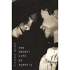 The Secret Life of Puppets - Paperback