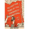 The First Five Years of the Communist International - Paperback