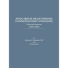 Myocardial Heart Disease: Collected Reprints - Hardcover