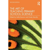 The Art of Teaching Primary School Science - Paperback