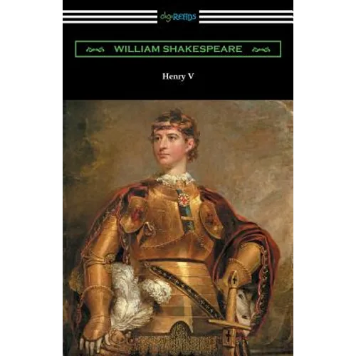 Henry V (Annotated by Henry N. Hudson with an Introduction by Charles Harold Herford) - Paperback