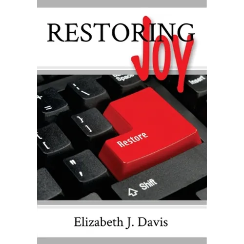 Restoring Joy - Hardcover
