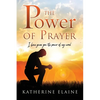 The Power of Prayer: I have given you the power of my word. - Paperback