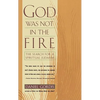 God Was Not in the Fire: The Search for a Spiritual Judaism - Paperback