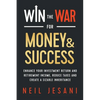 Win the War for Money and Success: Enhance Your Investment Return and Retirement Income, Reduce Taxes and Create a Sizable Inheritance - Paperback