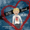 Extra Special Heart: Highlighting the Beauty and Strength of a Child Born with a CHD, Congenital Heart Defect - Paperback