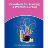 Essentials for Starting a Women's Group - Paperback