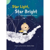 Star Light, Star Bright: The Adventures of Luca - Hardcover