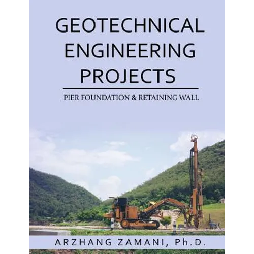 Geotechnical Engineering Projects - Paperback