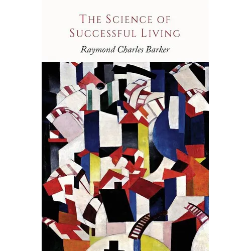 The Science of Successful Living - Paperback