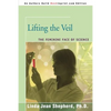 Lifting the Veil: The Feminine Face of Science - Paperback