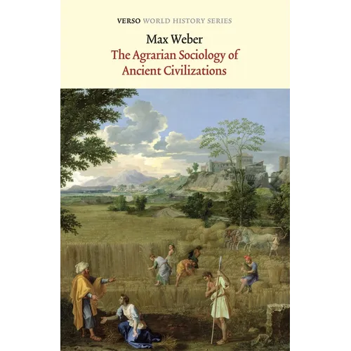 The Agrarian Sociology of Ancient Civilizations - Paperback