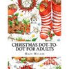 Christmas Dot-to-Dot For Adults: Dot-to-Dot Holiday Season Puzzles - Paperback