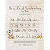 Italic Print Handwriting for Kids with Mother Goose: Simple copywork to help your child write beautifully and improve their vocabulary while enjoying - Paperback