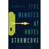Five Minutes at Hotel Stormcove - Paperback