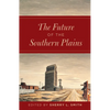 The Future of the Southern Plains - Paperback