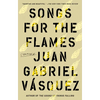 Songs for the Flames: Stories - Paperback