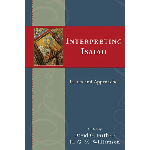 Interpreting Isaiah: Issues and Approaches - Paperback