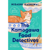 The Kamogawa Food Detectives - Hardcover