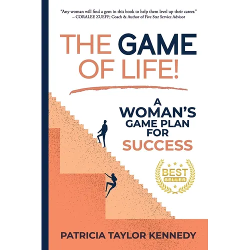 The Game of Life!: A Woman's Game Plan for Success - Paperback