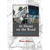 At Home On the Road: A Wayfaring Couple in North America - Paperback