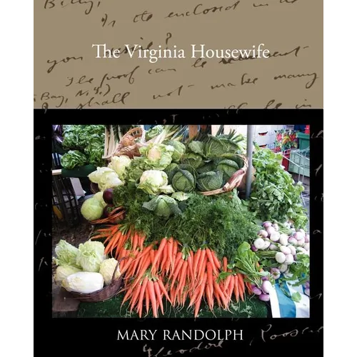 The Virginia Housewife - Paperback