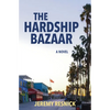 The Hardship Bazaar - Paperback