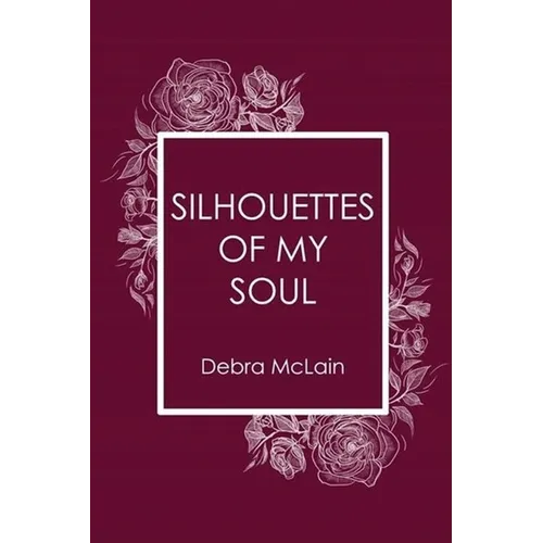 Silhouettes of My Soul - Paperback