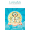 El espejo de la luz: Comentario sobre el Ati Yoga de Yuthok Volumen Uno - Paperback