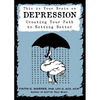 This Is Your Brain on Depression: Creating Your Path to Getting Better - Paperback