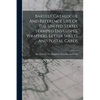 Bartels' Catalogue And Reference List Of The United States Stamped Envelopes, Wrappers, Letter Sheets And Postal Cards: Also Those Of The Philippines, - Paperback