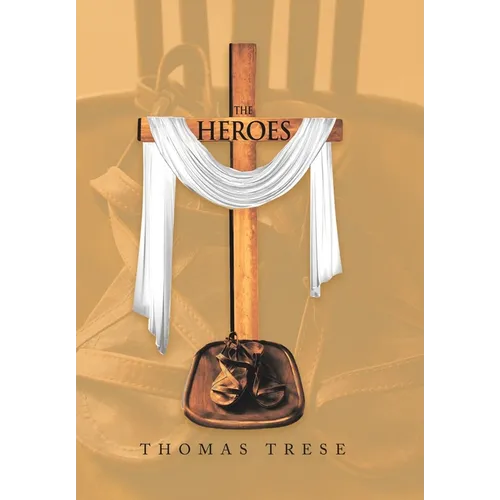 The Heroes - Hardcover