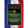 The Complete Escapades of The Scarlet Pimpernel: Volume 8-Pimpernel and Rosemary & Adventures of the Scarlet Pimpernel - Hardcover