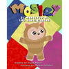 Mosley el Monstruo de Los Sentimientos: (Mosley The Feelings Monster - Spanish Edition) - Paperback