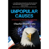 Unpopular Causes: A Career in Service to America - Paperback