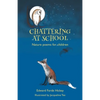 Chattering at School: Nature poems for children - Paperback