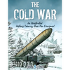The Cold War (Color and Learn): An Illustrated History Coloring Book For Everyone! - Paperback