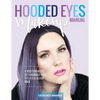 Hooded Eyes Makeup Manual: A practical eyeshadow application guide for lovely ladies with hooded eyes. - Paperback