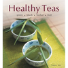 Healthy Teas: Green, Black, Herbal, Fruit - Hardcover