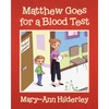 Matthew Goes for a Blood Test - Paperback