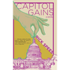 Capitol Gains - Hardcover
