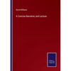 A Concise Narrative, and Lecture - Paperback