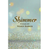 Shimmer - Paperback