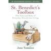 St. Benedict's Toolbox: The Nuts and Bolts of Everyday Benedictine Living (10th Anniversary Edition, Revised) - Paperback